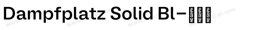 Dampfplatz Solid Bl字体转换